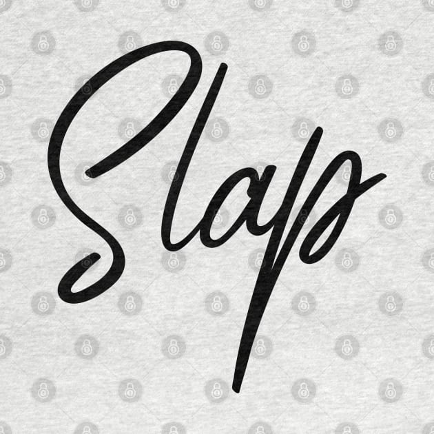 'Slap' black flowing handwritten text by keeplooping